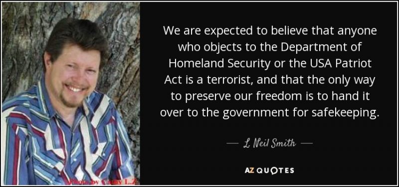 quote-we-are-expected-to-believe-that-anyone-who-objects-to-the-department-of-homeland-security-l-neil-smith-27-57-68